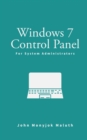 Windows 7 Control Panel : For System Administrators - Book