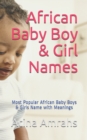 African Baby Boy & Girl Names : Most Popular African Baby Boys & Girls Name with Meanings - Book