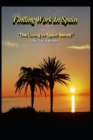 Finding Work In Spain : The Living In Spain Series - Book