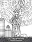 Dreamy Doodles Coloring Book for Grown-Ups 4, 5 & 6 - Book