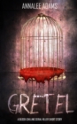 Gretel : A blood-chilling serial killer thriller with a psychological twist - Book