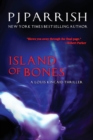 Island of Bones : A Louis Kincaid Thriller - Book