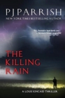 The Killing Rain : A Louis Kincaid Thriller - Book