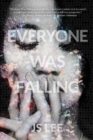 Everyone Was Falling - Book