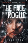 The Face Of A Rogue : A Dystopian Sci-Fi Thriller - Book