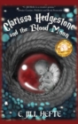 Clarissa Hedgestone and the Blood Moon - Book