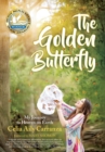 The Golden Butterfly : My Journey to Heaven on Earth - Book