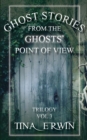 Ghost Stories from the Ghosts' Point of View, Vol. 3 - Book