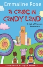 A Case in Candy Land - Book