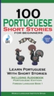 100 Portuguese Short Stories for Beginners Learn Portuguese with Stories with Audio : Portuguese Edition Foreign Language Book 1 - Book