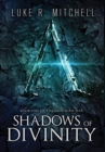 Shadows of Divinity : A Paranormal Sci-Fi Adventure - Book