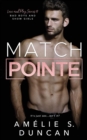 Match Pointe : Bad Boys and Show Girls - Book