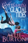 Atlantis Glacial Tides : Lost Daughters of Atlantis - Book