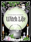 Coloring Book of Shadows : Witch Life - Book