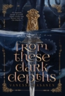 From These Dark Depths - Book