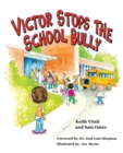 Victor Stops the School Bully - Book