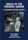 Walks to the Paradise Garden: A Lowdown Southern Odyssey - Book