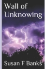 Wall of Unknowing - Book