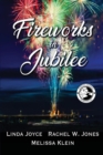 Fireworks in Jubilee - Book