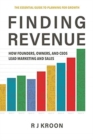 Finding Revenue : How Founders, Owners, and Ceos Lead Marketing and Sales - Book