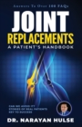 Joint Replacements : A Patient's Handbook - Book