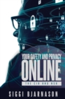 Your Safety and Privacy Online : The CIA and NSA - Book