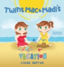 Twins Mac & Madi's Vacation - Book