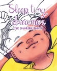 Sleep, Tiny Dreamer : The Coloring Book! - Book