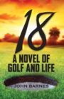 18: A Novel of Golf and Life - Book