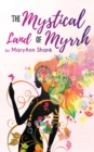 Mystical Land of Myrrh - Book