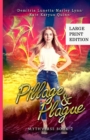 Pillage & Plague : A Young Adult Urban Fantasy Academy Series Large Print Version - Book