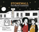Stonewall : Our March Continues - Book