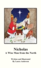 Nicholas A Wise Man of the North - Book