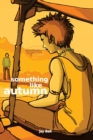 Something Like Autumn - Book