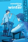 Something Like Winter - Book