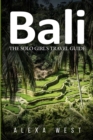 Bali : The Solo Girl's Travel Guide - Book