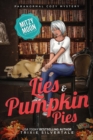 Lies and Pumpkin Pies : Paranormal Cozy Mystery - Book