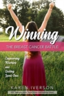 Winning the Breast Cancer Battle : Empowering Warriors and Guiding Loved Ones - Book