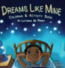 Dreams Like Mine - Book