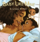 Baby Like Mine - Book