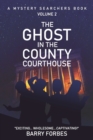 The Ghost in the County Courthouse - Book