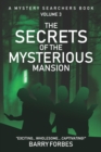 The Secrets of the Mysterious Mansion - Book