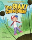 The Little Brown Spider in The Giant Caterpillar - Book