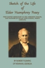 A Sketch of the LIfe of Elder Humphrey Posey : First Baptist Missionary to the Cherokee Indians - Book