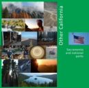 Other California : Sacramento and national parks - Book