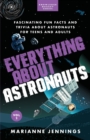 Everything About Astronauts Vol. 2 : Fascinating Fun Facts and Trivia about Astronauts for Teens and Adults - Book