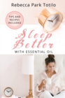 Sleep Better With Essential Oil - Book