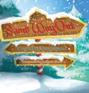 Snow Way Out : A Christmas Story - Book