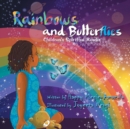 Rainbows and Butterflies : Children's Spiritual Reader - Book