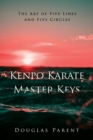 Kenpo Karate Master Keys : The Art of Five Lines and Five Circles - Book